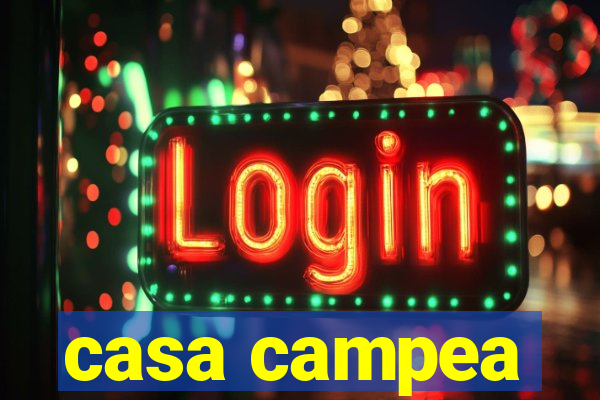 casa campea