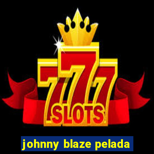 johnny blaze pelada