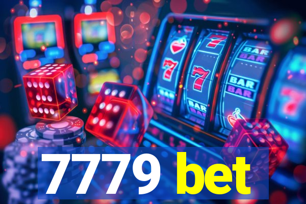 7779 bet