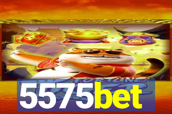5575bet