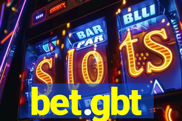 bet.gbt