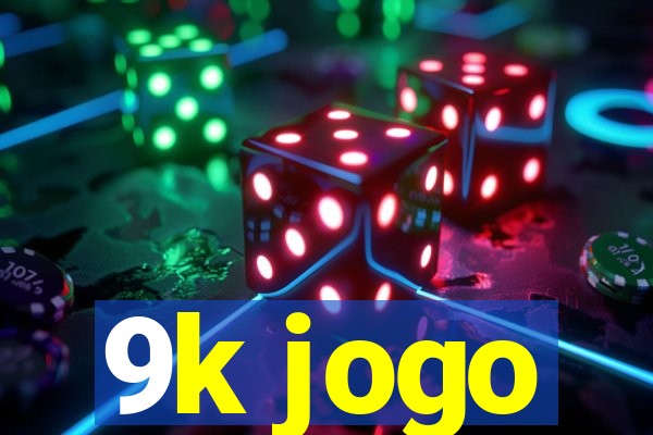 9k jogo