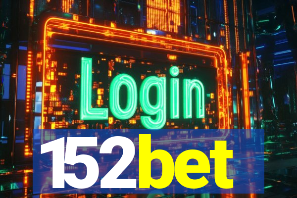 152bet
