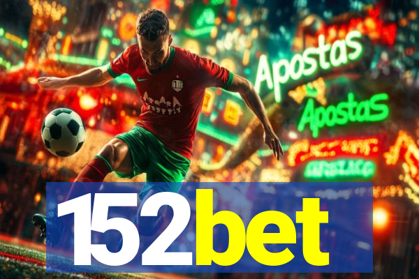 152bet