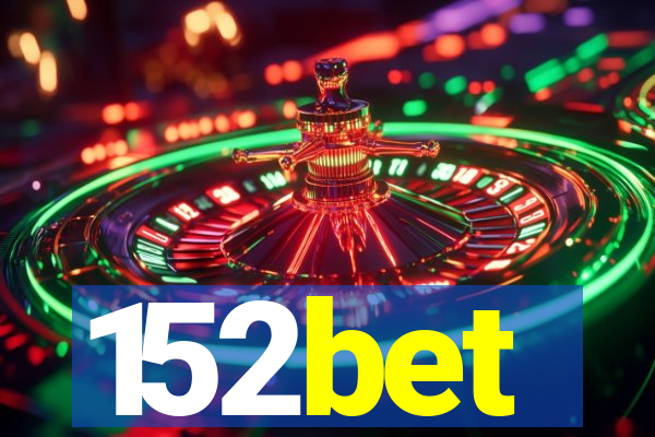 152bet