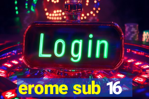 erome sub 16
