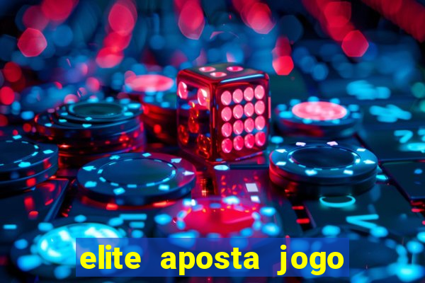 elite aposta jogo do bicho