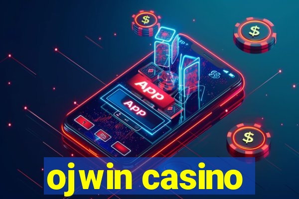 ojwin casino