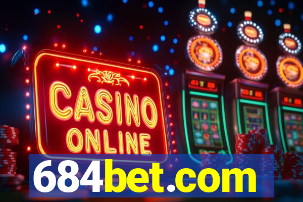 684bet.com