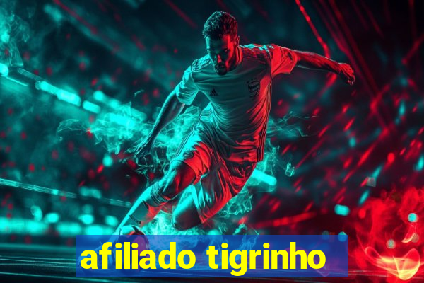 afiliado tigrinho