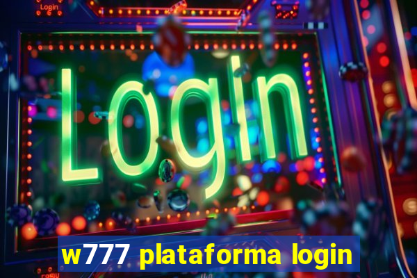 w777 plataforma login