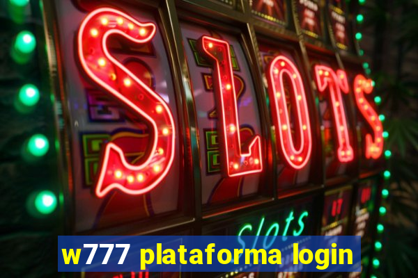 w777 plataforma login