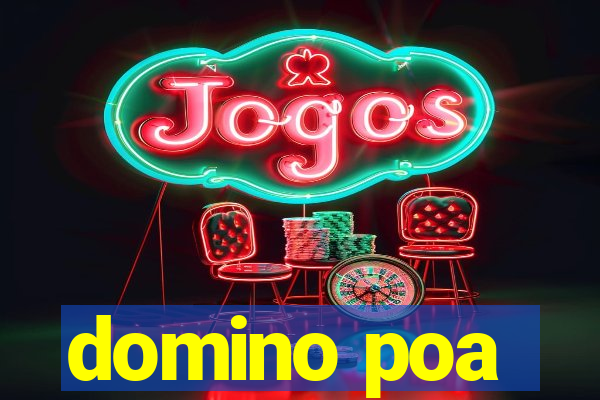 domino poa