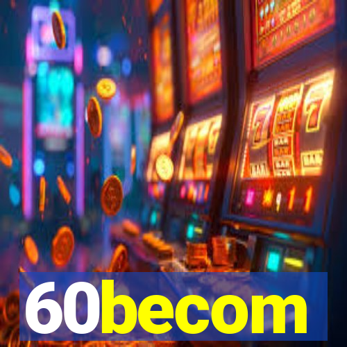 60becom