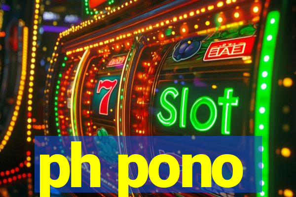 ph pono