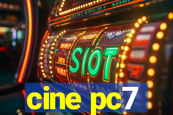cine pc7