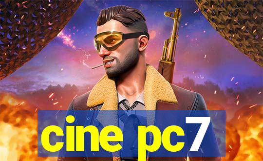 cine pc7