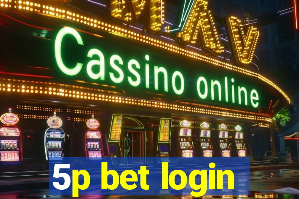 5p bet login