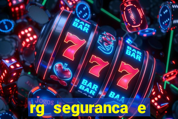 rg seguranca e vigilancia ltda porto velho