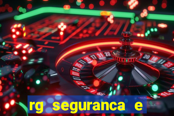 rg seguranca e vigilancia ltda porto velho