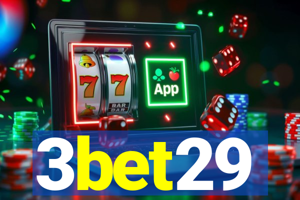 3bet29
