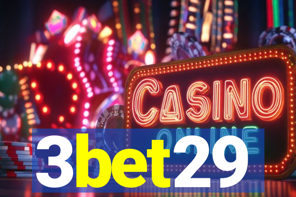 3bet29