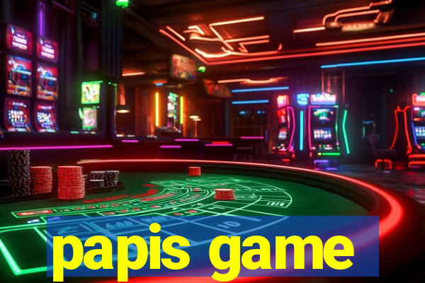 papis game