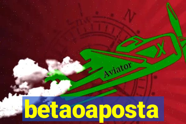 betaoaposta