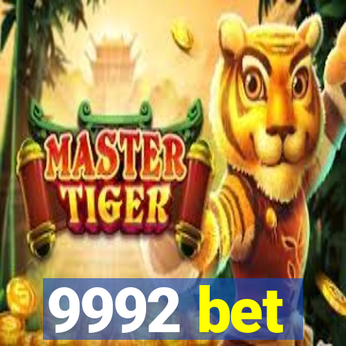9992 bet