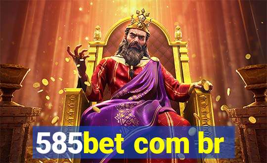 585bet com br