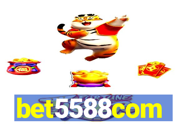bet5588com