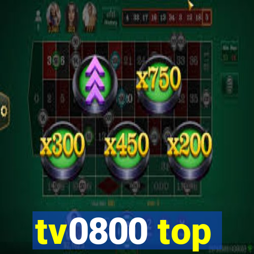 tv0800 top