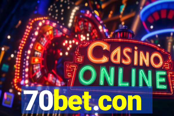 70bet.con