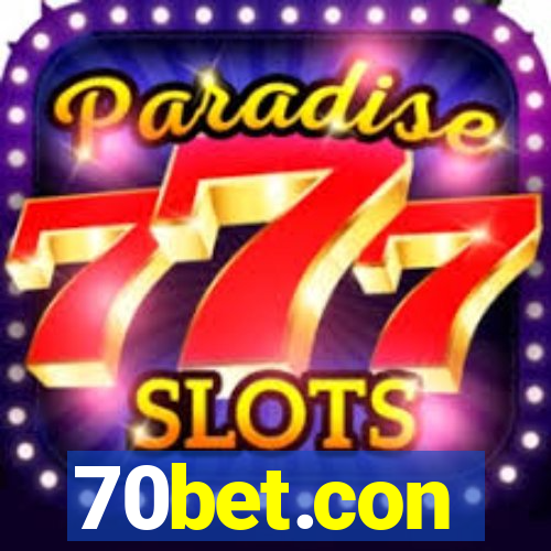 70bet.con