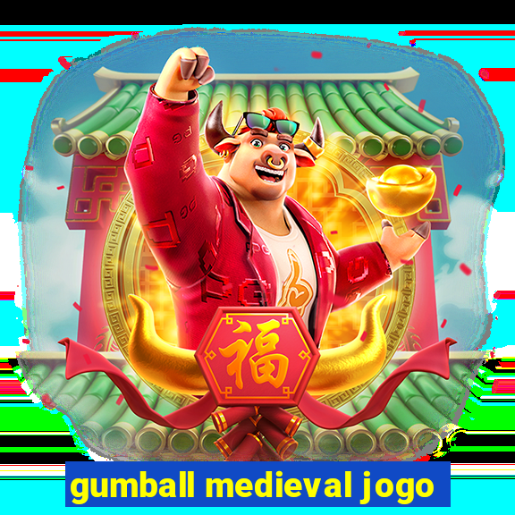 gumball medieval jogo