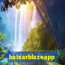 baixarblazeapp