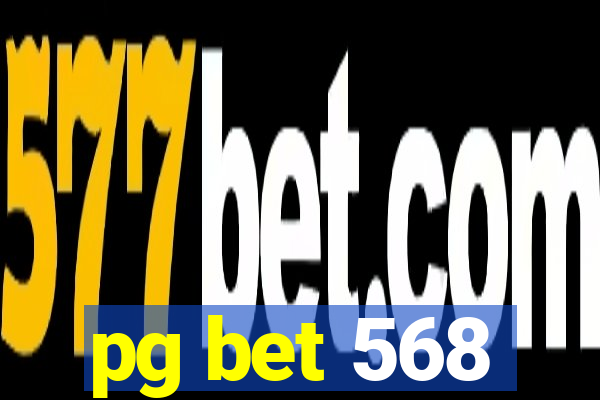 pg bet 568