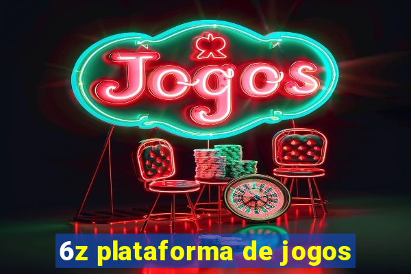 6z plataforma de jogos