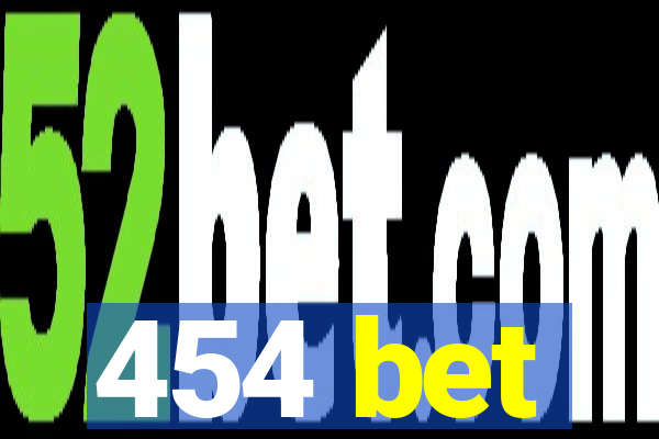 454 bet
