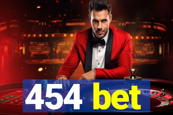454 bet