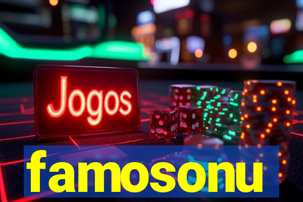 famosonu