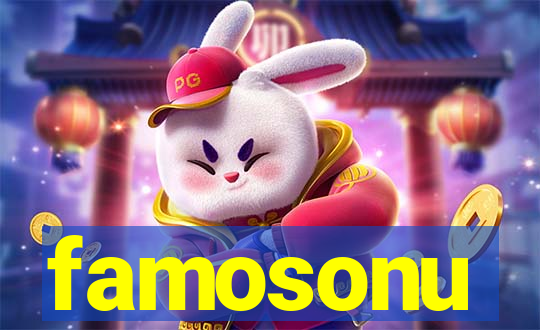 famosonu
