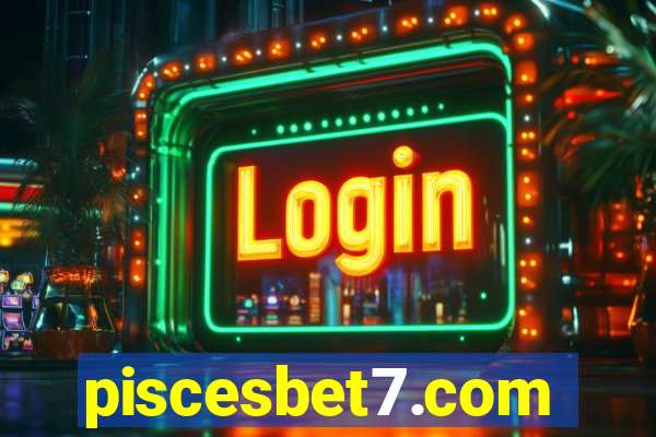 piscesbet7.com