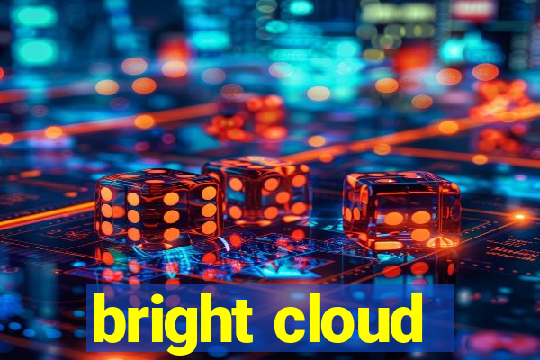 bright cloud