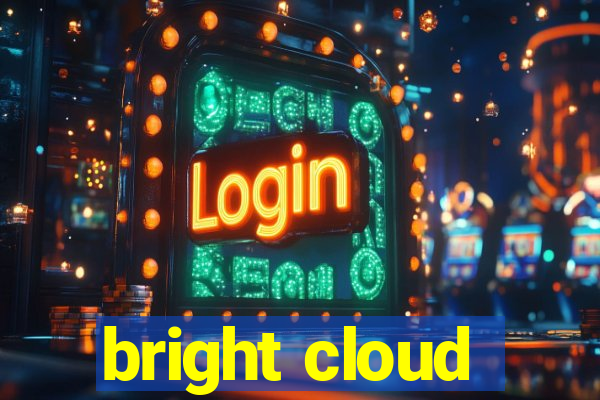 bright cloud