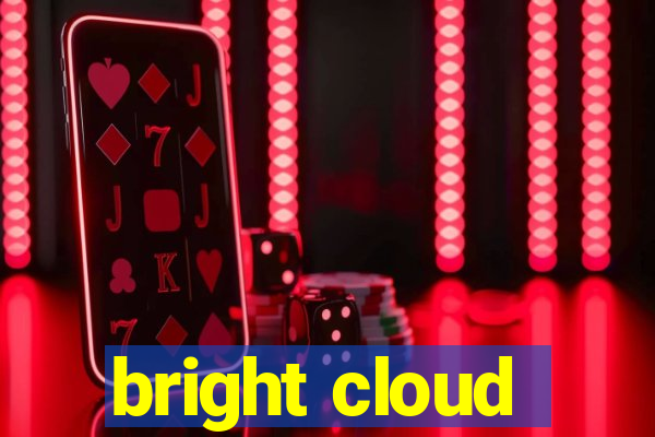 bright cloud