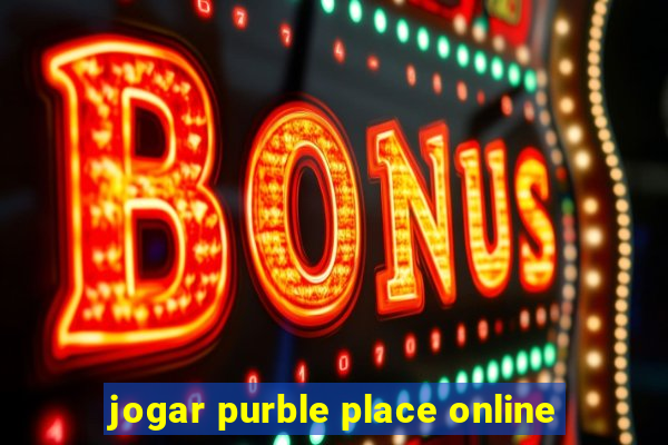 jogar purble place online