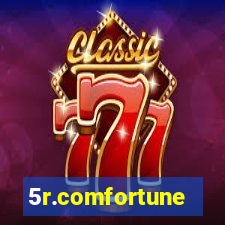 5r.comfortune