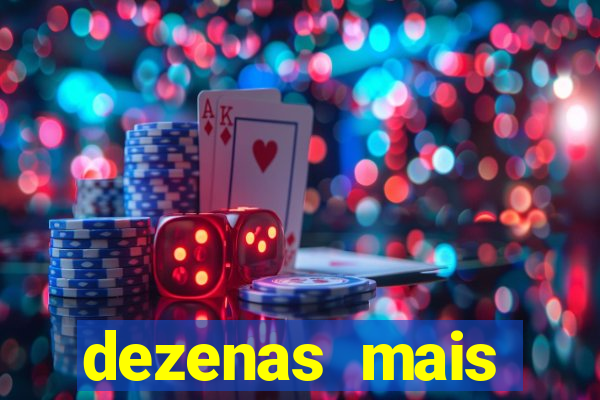 dezenas mais atrasadas na loteria federal