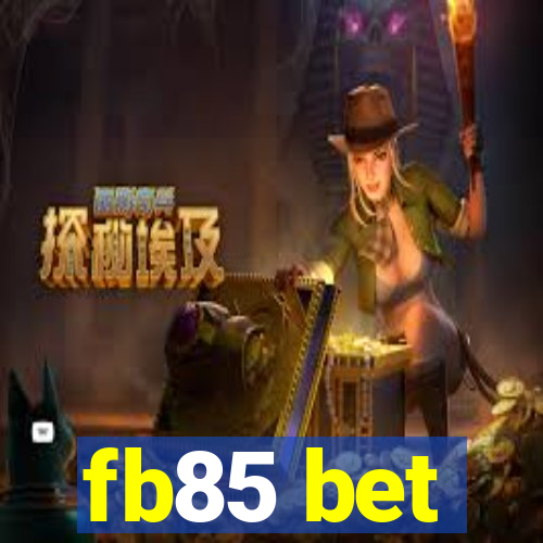 fb85 bet